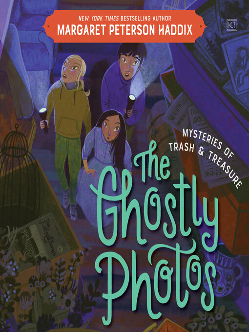 Title details for The Ghostly Photos by Margaret Peterson Haddix - Available